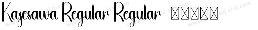 Kazesawa Regular Regular字体转换